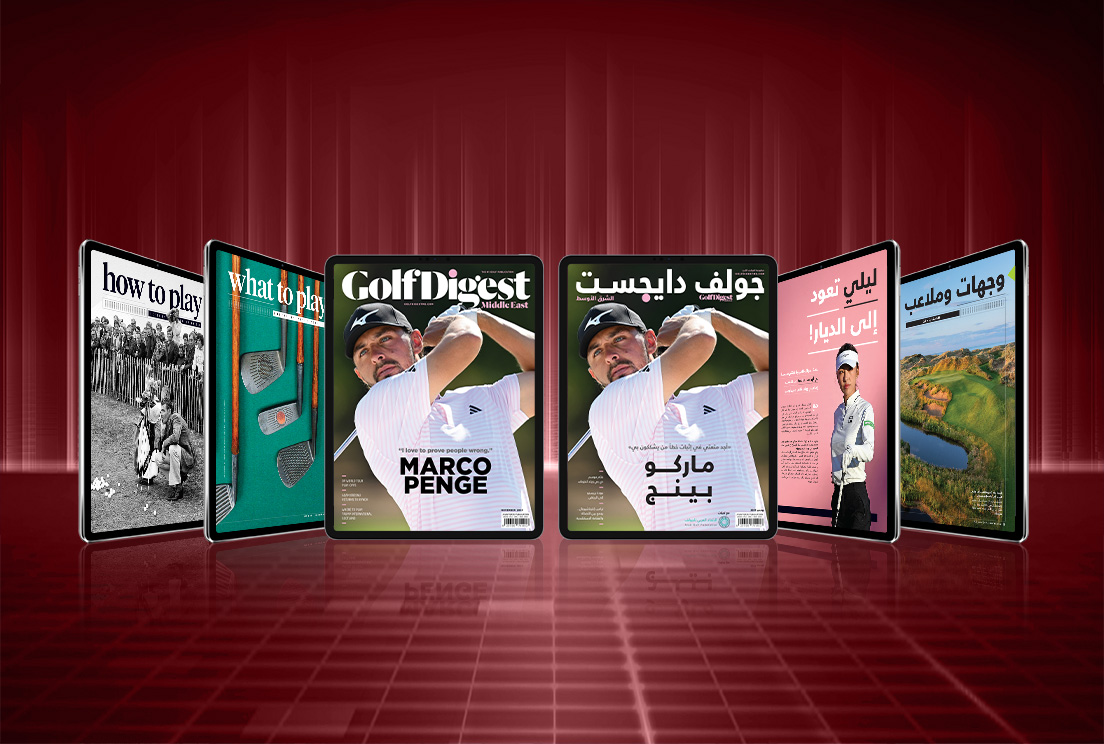 Get the FREE November 2025 edition of Golf Digest Middle East here in both English and Arabic!